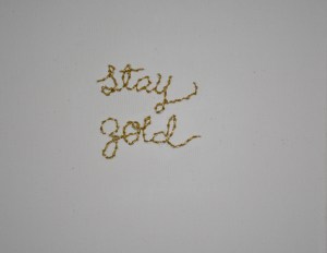 Stay Gold