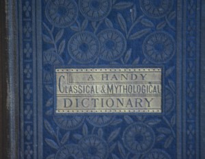 A Handy Classical and Mythological Dictionary